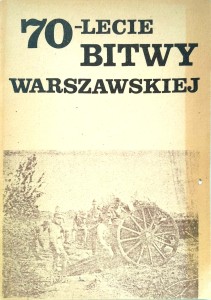 Notatnik Historyczny, 70- lecie Bitwy Warszawskiej
