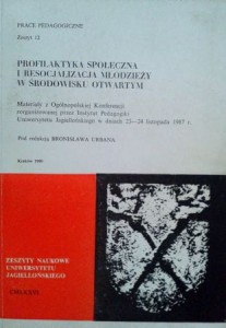 red. B. Urban, Profilaktyka społeczna i resocjalizacja młodzieży w środowisku otwartym