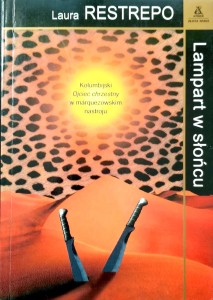 Laura Restrepo, Lampart w słońcu