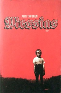 Ahti Taponen, Messias