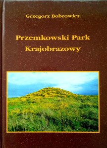 Grzegorz Bobrowicz, Przemkowski Park Krajobrazowy