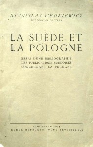 Stanislas Wedkiewicz, La Suede et la Pologne