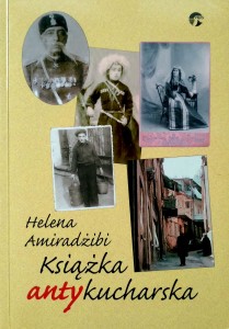 Helena Amiradżibi, Książka antykucharska