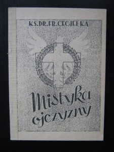 Franciszek Cegiełka, Mistyka ojczyzny