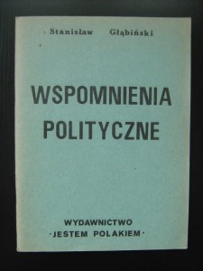 Stanisław Głąbiński, Wspomnienia polityczne Tom uzupełniający wyd. Jestem Polakiem