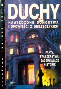 John Guy, Duchy Nawiedzone domostwa i opowieści z dreszczykiem