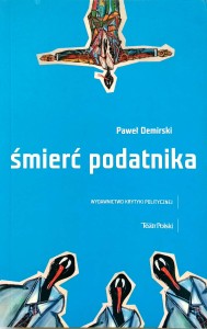 Paweł Demirski, Śmierć podatnika