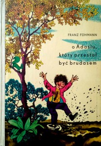 Franz Fuhmann, O Adasiu, który przestał być brudasem