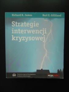Richard K. James Burl E. Gilliland, Strategie interwencji kryzysowej