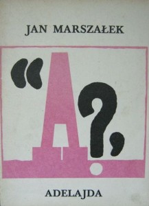 Jan Marszałek, Adelajda