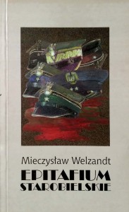 Mieczysław Welzandt, Epitafium starobielskie