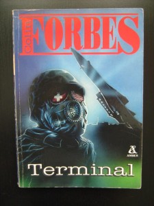 Colin Forbes, Terminal