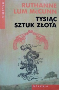 Ruthanne Lum McCunn, Tysiąc sztuk złota