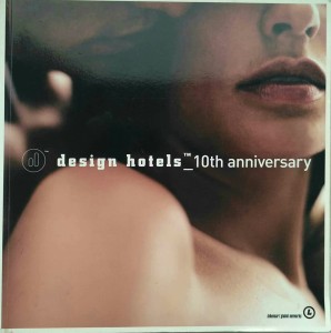 Design Hotels 10th Anniversary