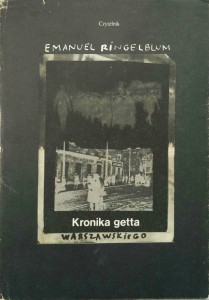 Emanuel Ringelblum, Kronika getta warszawskiego