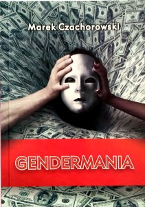 Marek Czachorowski, Gendermania