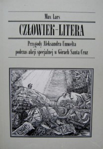 Max Lars, Człowiek- Litera