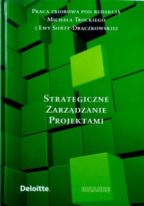Trocki, Strategiczne zarządzanie projektami