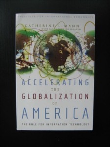 Catherine L. Mann, Accelerating the Globalization of America
