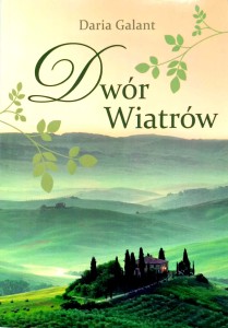 Daria Galant, Dwór Wiatrów