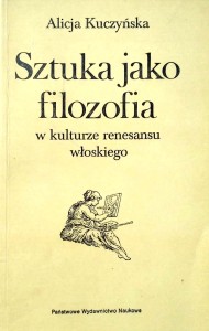 Alicja Kuczyńska, Sztuka jako filozofia