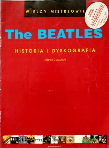 Marek Gaszyński, The Beatles Historia i dyskografia