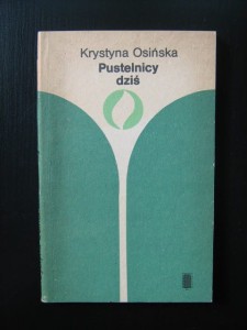 Krystyna Osińska, Pustelnicy dziś