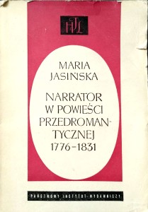 Maria Jasińska, Narrator w powieści przedromantyczej 1776- 1831