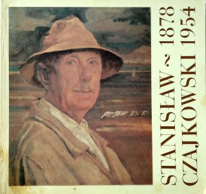 Stanisław Czajkowski 1878- 1954