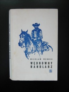 Wiesław Wernic, Wędrowny handlarz