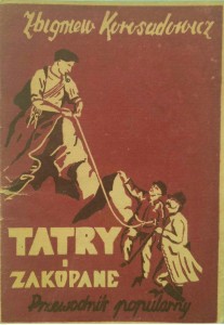 Zbigniew Korosadowicz, Tatry i Zakopane Przewodnik popularny