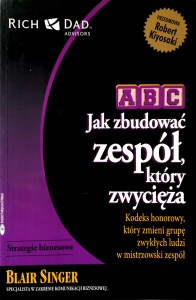 Blair Singer, ABC jak zbudować zespół, który zwycięża