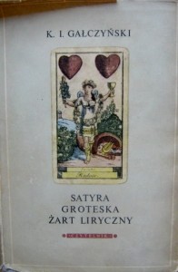 K. I. Gałczyński, Satyra Groteska Żart liryczny