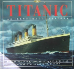 Don Lynch, Titanic An Illustrated History