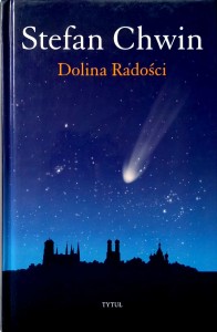 Stefan Chwin, Dolina Radości