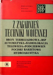 Z zagadnień techniki wojennej Broń termojądrowa BSP Automatyka