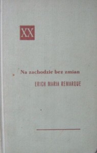 Erich Maria Remarque, Na zachodzie bez zmian wyd. PIW