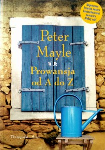 Peter Mayle, Prowansja od A do Z