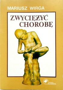 Mateusz Wirga, Zwyciężyć chorobę
