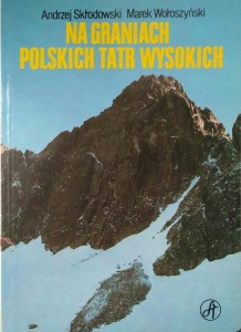 Skłodowski Wołoszyński, Na graniach Polskich Tatr Wysokich