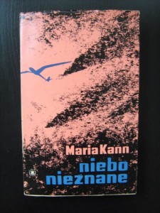 Maria Kann, Niebo nieznane