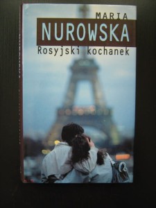 Maria Nurowska, Rosyjski kochanek wyd. Świat Książki