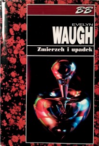 Evelyn Waugh, Zmierzch i upadek
