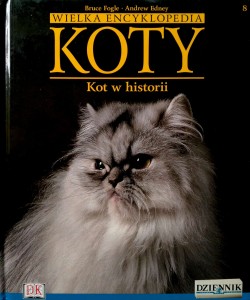 Fogle Edney, Wielka Encyklopedia Koty, Kot w historii