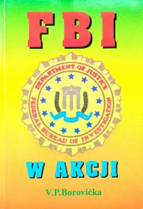 Borovicka, FBI w akcji
