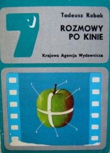 Tadeusz Robak, Rozmowy po kinie