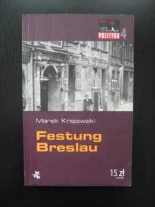 Marek Krajewski, Festung Breslau