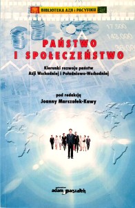 Państwo i społeczeństwo, Kierunki rozwoju państw Azji Wschodniej i Południowo- Wschodniej