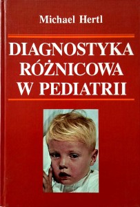 Michael Hertl, Diagnostyka różnicowa w pediatrii
