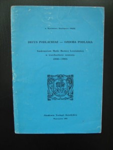 Kazimierz Szafraniec, Decus Podlachiae- Ozdoba Podlasia